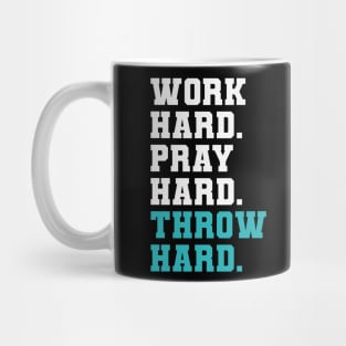 Religious baseball Work Hard Pray Hard Throw Hard Mug